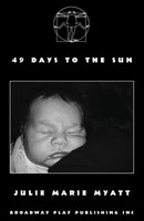 Julie Marie Myatt | 49 Days To The Sun | Taschenbuch | Englisch (2019)