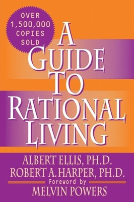 Albert Ellis - A Guide to Rational Living - New Paperback - S9000z