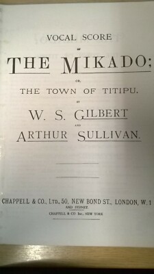 W S Gilbert & Arthur Sullivan : The Mikado (The Town Of Tipitu) : Partitur