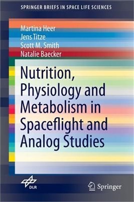 Nutrition Physiology and Metabolism in Spaceflight and Analog Studies (Paperback