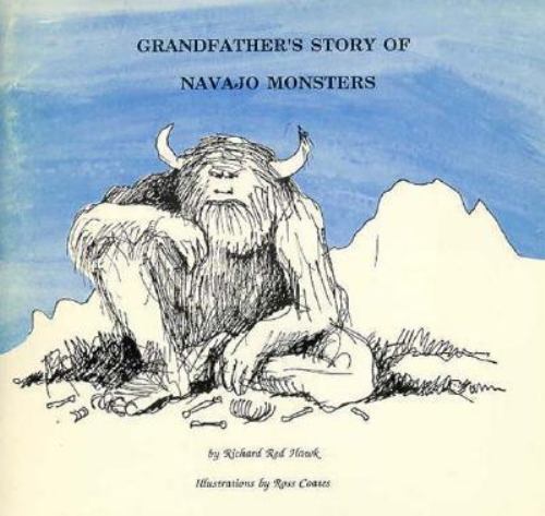 GrandfatherвЂ™s story of Navajo monsters