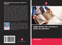 Adjuvantes De Vacinas à Base De Plantas Amit Gupta Taschenbuch Portugiesisch