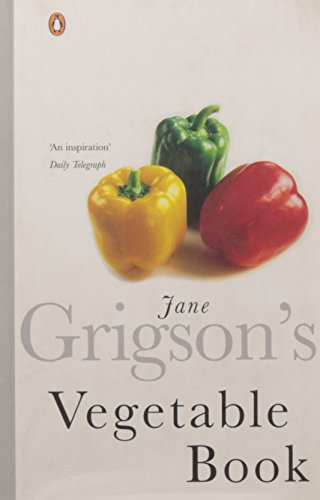 Jane Grigson's Vegetable Book - Grigson, Jane