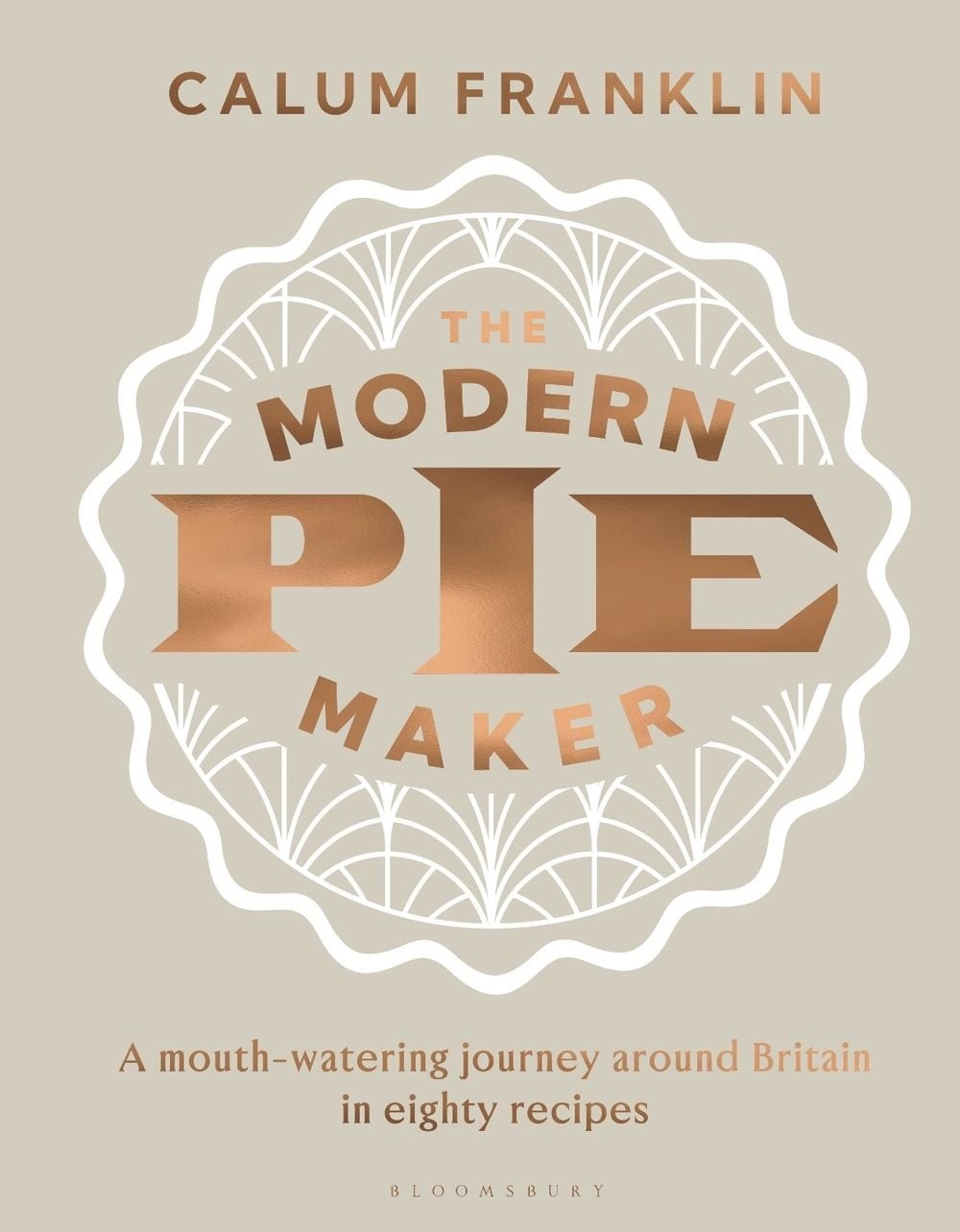 The Modern Pie Maker : A mouth-watering journey around Britain in eighty recipes - Image 7