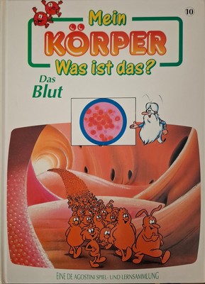 Mein KÖRPER Was ist das? Das Blut
