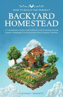 How To Build The Perfect Backyard Homestead Anthony Bennett Taschenbuch Englisch