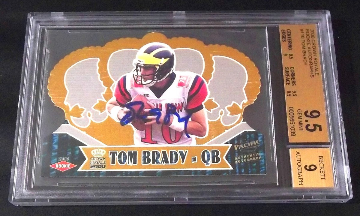 BGS Rc Tom Brady Auto 2000 Crown Rookie Brady Signed Tom Brady