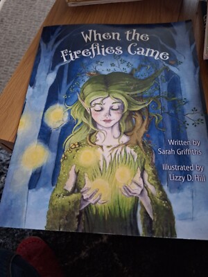 When the Fireflies Came (Well-being..., Griffiths, Sara