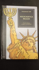 Gianantonio Valli - HOLOCAUSTICA RELIGIO - Effepi 2009, edizione ampliata