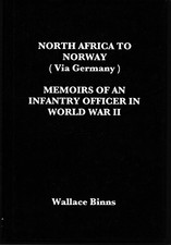 North Africa to Norway: Memoirs of an Infantry Officer in World 