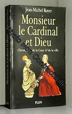 Monsieur le Cardinal et Dieu | Royer Jean-Michel | Sehr guter Zustand
