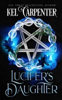 Lucifer's Daughter Queen Of The Damned Book One Kel Carpenter Taschenbuch 2018