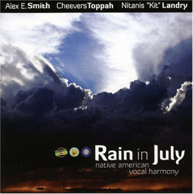 Alex E. Smith/Cheevers Toppah/Nitanis Kit Landry Rain in July (CD) (UK IMPORT)
