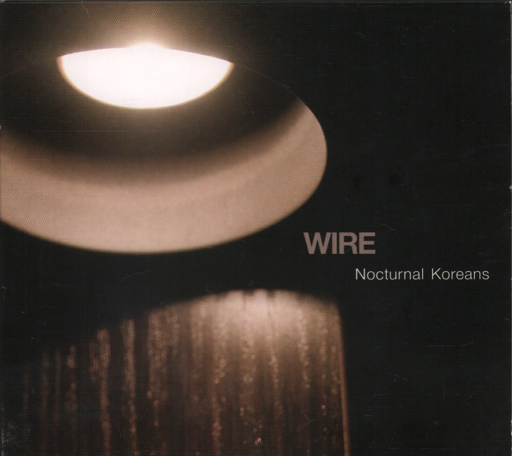 Wire Nocturnal Koreans CD Europe Pinkflag in digipak PF23