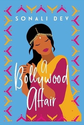 Sonali Dev A Bollywood Affair (Taschenbuch)
