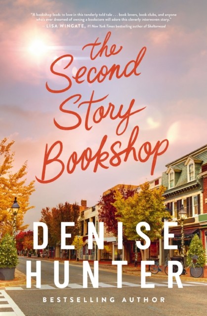 The Second Story Bookshop by Denise Hunter (Paperback Book)