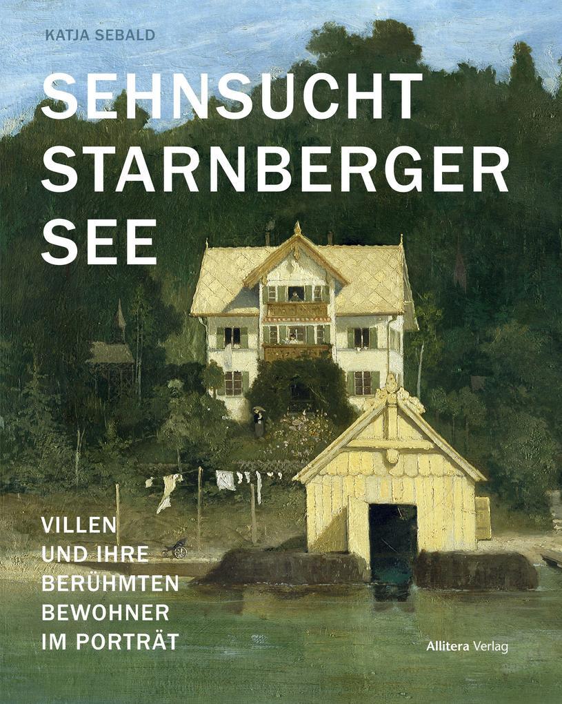 Thumbnail - Sehnsucht Starnberger See | Katja Sebald | 2021 | Deutsch