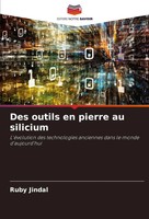 Des Outils En Pierre Au Silicium Ruby Jindal Taschenbuch FranzöSisch 2024