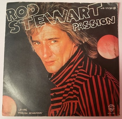 Rod Stewart - Passion (D) - 7  Vinyl Single (VG+/VG-)