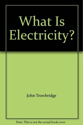 What Is Electricity?