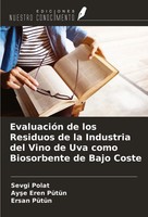 Sevgi Polat (U. A.) | EvaluacióN De Los Residuos De La Industria Del Vino De...
