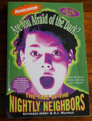 Are You Afraid of the Dark: The Tale of the Nightly Neighbors Book 1st Printing
