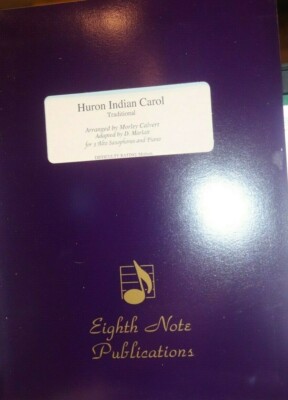 SAX TRIO & piano Huron Indian Carol arr Calvert adapted David Marlatt New 