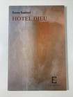 Hotel Dieu / Irene Santori