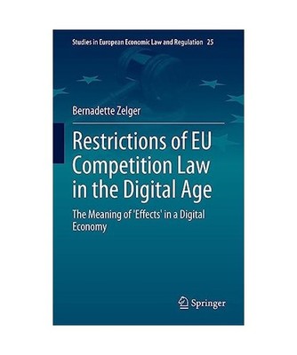 Restrictions of EU Competition Law in the Digital Age: The Meaning of 'Effects' 