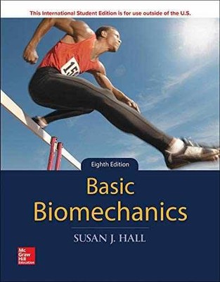 Basic Biomechanics - Paperback, by Hall Susan - Very Good