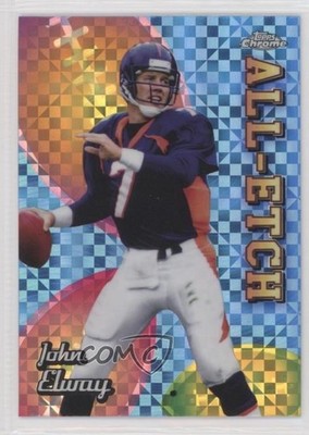 2024 Topps Chrome All-Etch X-Fractor John Elway #CAE-JE HOF 2h5