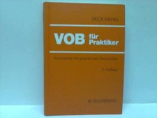 VOB für Praktiker. Kommentar zur Verdingungsordnung für Bauleistungen. Ausgabe 1