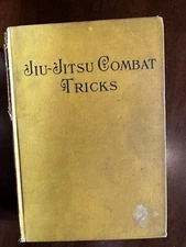 Jiu-Jitsu Combat Tricks  H. Irving Hancock The Actual Hardcover Book From 1904!