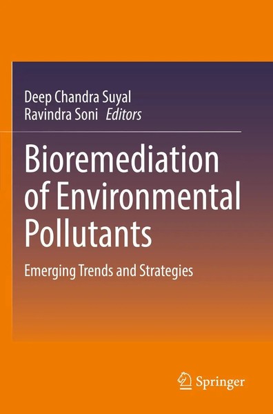 Deep Chandra Suyal (U. A.) | Bioremediation Of Environmental Pollutants | Buch-image