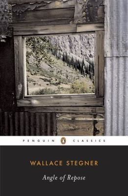 Angle of Repose by Stegner, Wallace Earle