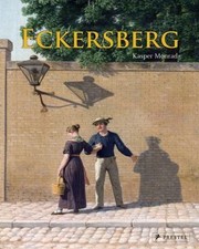 Wilhelm Christoffer Eckersberg  by Monrad, Kasper | Book | condition like new