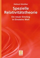 Spezielle RelativitäTstheorie Ein Neuer Einstieg In Einsteins Welt GüNther Buch