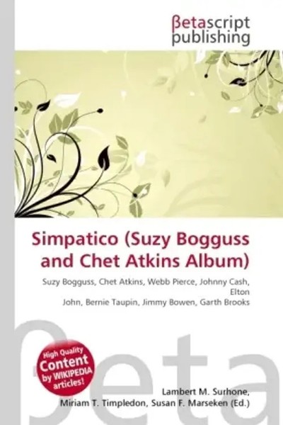 Simpatico (Suzy Bogguss And Chet Atkins Album) Lambert M. Surhone (U. A.) Buch-image