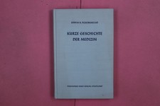 296325 Erwin H. Ackerknecht KURZE GESCHICHTE DER MEDIZIN Ferdinand Enke Verlag