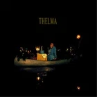 THELMA THELMA (CD) ALBUM