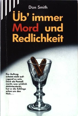Üb' immer Mord und Redlichkeit. Scherz Krimi 1436 Smith, Don: