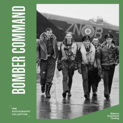 Bomber Command : Iwm Photography Collection, Hardcover by Harding, Rebecca Gr...