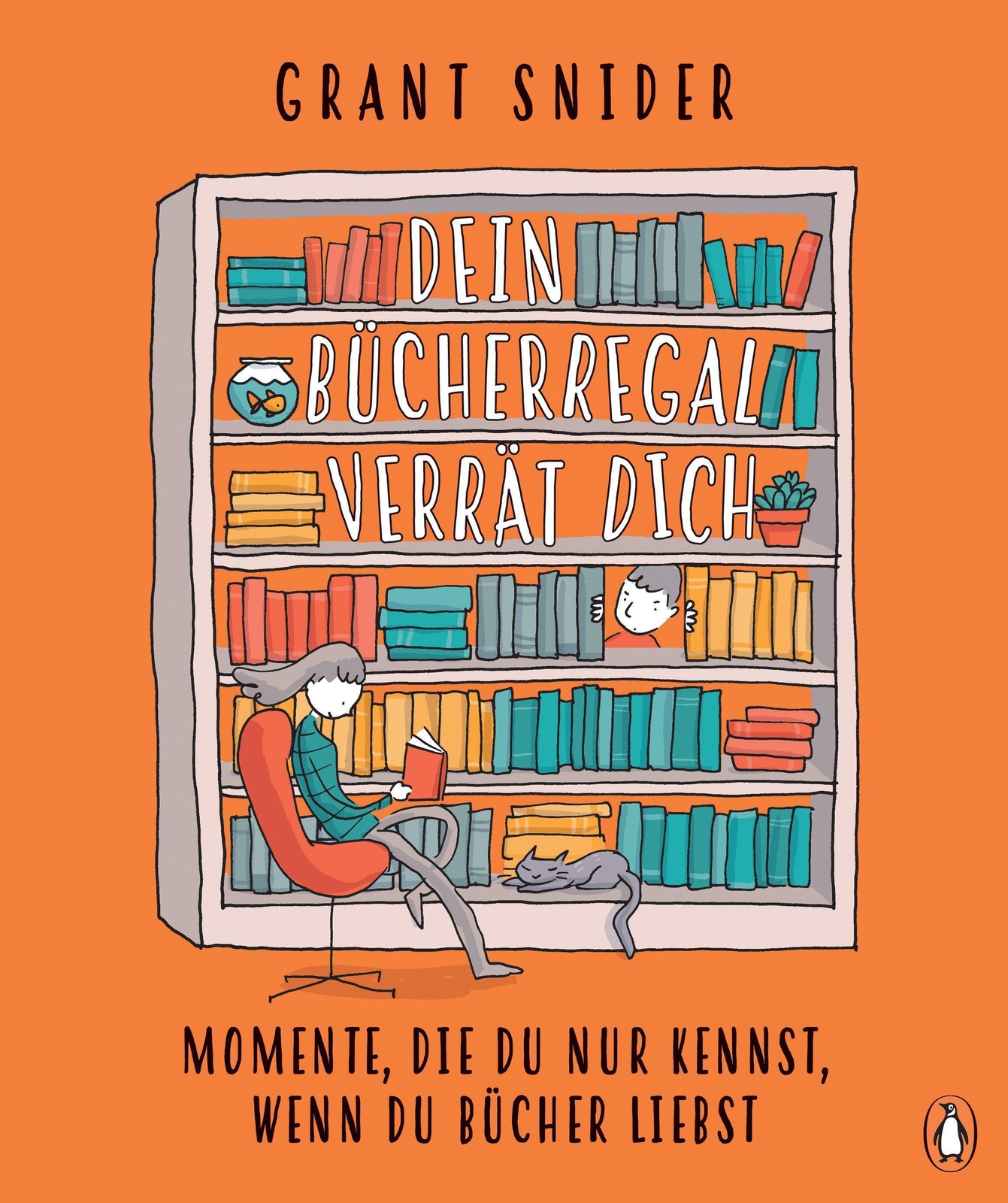 Thumbnail - Dein Bücherregal Verrät Dich | Grant Snider | Buch | 128 S. | Deutsch
