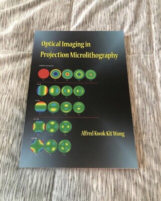 Optical Imaging in Projection Microlithography Wong Paperback 2005