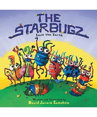 The Starbugz save the Earth, David Jaraiz Sanchez