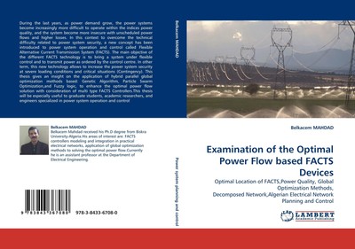 Examination of the Optimal Power Flow based FACTS Devices Belkacem Mahdad