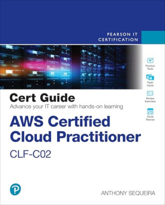 AWS Certified Cloud Practitioner CLF-C02 Cert Guide (Ce - Taschenbuch NEU Sequeira