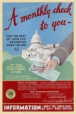 1935 Social Security "A Monthly Check To You" Advertising Poster - 16x24