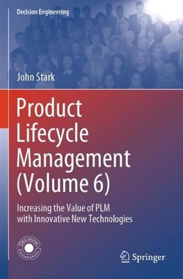 Product Lifecycle Management (Volume 6): Increasing the Value of PLM with Innova