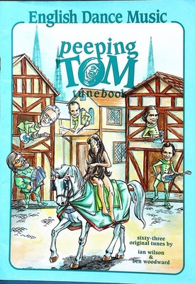 Peeping Tom: Englische Tanzmusik Melodienbuch